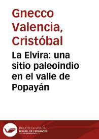 La Elvira: una sitio paleoindio en el valle de Popayán | Biblioteca Virtual Miguel de Cervantes