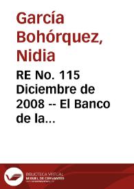 RE No. 115 Diciembre de 2008 -- El Banco de la República en las aulas: un programa para la educación económica de los futuros ciudadanos | Biblioteca Virtual Miguel de Cervantes