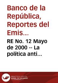 RE No. 12 Mayo de 2000 -- La política anti inflacionaria del Banco de la República y el inflation-targeting - Inflación básica en Colombia | Biblioteca Virtual Miguel de Cervantes