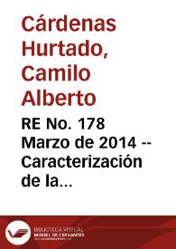 RE No. 178 Marzo  de 2014 -- Caracterización de la formación bruta de capital fijo en Colombia: comportamiento y dinámica en años recientes | Biblioteca Virtual Miguel de Cervantes