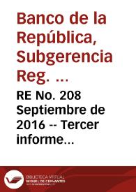 RE No. 208 Septiembre  de 2016 -- Tercer informe trimestral de mercado laboral 2016: impacto de la reforma tributaria de 2012 sobre la informalidad | Biblioteca Virtual Miguel de Cervantes