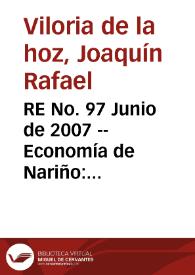 RE No. 97 Junio de 2007 -- Economía de Nariño: ruralidad y aislamiento geográfico | Biblioteca Virtual Miguel de Cervantes