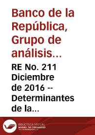 RE No. 211 Diciembre  de 2016 -- Determinantes de la tasa estructural de Colombia | Biblioteca Virtual Miguel de Cervantes