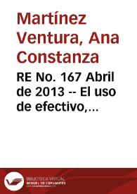 RE No. 167 Abril  de 2013 -- El uso de efectivo, tarjetas débito y cheques en Colombia, 2002-2012 | Biblioteca Virtual Miguel de Cervantes