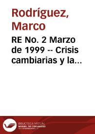 RE No. 2 Marzo de 1999 -- Crisis cambiarias y la dinámica de las tasas de interés - Las utilidades del Banco de la República - El Gerente del Banco de la República y el gasto público | Biblioteca Virtual Miguel de Cervantes