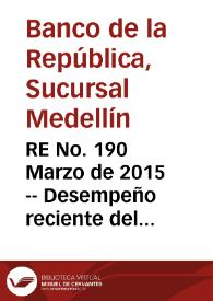 RE No. 190 Marzo  de 2015 -- Desempeño reciente del mercado laboral en Colombia | Biblioteca Virtual Miguel de Cervantes