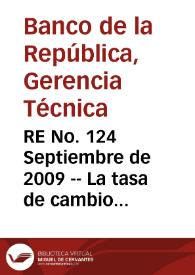 RE No. 124 Septiembre de 2009 -- La tasa de cambio real en Colombia | Biblioteca Virtual Miguel de Cervantes