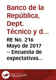 RE No. 216 Mayo  de 2017 -- Encuesta de expectativas de Abril de 2017 | Biblioteca Virtual Miguel de Cervantes