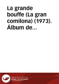 La grande bouffe (La gran comilona) (1973). Álbum de fotos | Biblioteca Virtual Miguel de Cervantes