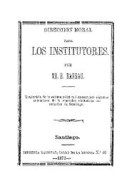 Dirección moral para los Institutores / por Th. H. Barrau | Biblioteca Virtual Miguel de Cervantes