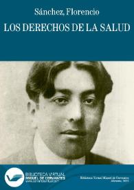 Los derechos de la salud / Florencio Sánchez | Biblioteca Virtual Miguel de Cervantes