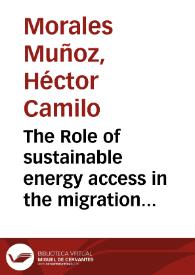 The Role of sustainable energy access in the migration debate = El rol del acceso a la energía sostenible en el debate migratorio | Biblioteca Virtual Miguel de Cervantes