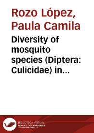 Diversity of mosquito species (Diptera: Culicidae) in three ecosystems from the Colombian Andes: identification through DNA barcoding and adult morphology | Biblioteca Virtual Miguel de Cervantes