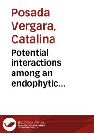 Potential interactions among an endophytic entomopathogenic fungus, oilseed rape or tomato plants and their respective soil-borne pathogens = Posibles interacciones entre un hongo entomopatógeno endófito, Plantas de colza (Brassica napus) o de tomate y sus respectivos patógenos transmitidos por el suelo | Biblioteca Virtual Miguel de Cervantes