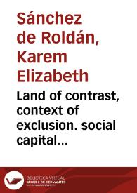 Land of contrast, context of exclusion. social capital in policy formulation: Valle del Cauca – Colombia, 1998-2008 = Tierra de contrastes, contexto de exclusión. el capital social en la formulación de políticas: Valle del Cauca-Colombia 1998-2008 | Biblioteca Virtual Miguel de Cervantes