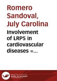 Involvement of LRP5 in cardiovascular diseases = Implicación de LRP5 en la enfermedad cardiovascular | Biblioteca Virtual Miguel de Cervantes