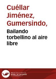 Bailando torbellino al aire libre | Biblioteca Virtual Miguel de Cervantes