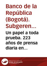 Un papel a toda prueba. 223 años de prensa diaria en Colombia | Biblioteca Virtual Miguel de Cervantes