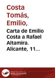 Carta de Emilio Costa a Rafael Altamira. Alicante, 11 de julio de 1910 | Biblioteca Virtual Miguel de Cervantes