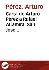 Carta de Arturo Pérez a Rafael Altamira. San José (Costa Rica), 27 de julio de 1910 | Biblioteca Virtual Miguel de Cervantes