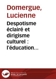 Despotisme éclairé et dirigisme culturel : l'éducation populaire | Biblioteca Virtual Miguel de Cervantes