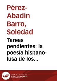 Tareas pendientes: la poesía hispano-lusa de los siglos XVI y XVII / Soledad Pérez-Abadín Barro | Biblioteca Virtual Miguel de Cervantes