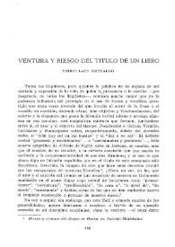 Ventura y riesgo del título de un libro / Pedro Laín Entralgo | Biblioteca Virtual Miguel de Cervantes