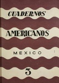 Cuadernos americanos. Año XIX, vol. CX, núm. 3, mayo-junio de 1960 | Biblioteca Virtual Miguel de Cervantes