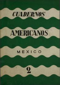 Cuadernos americanos. Año XX, vol. CXV, núm. 2, marzo-abril de 1961 | Biblioteca Virtual Miguel de Cervantes