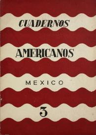 Cuadernos americanos. Año XX, vol. CXVI, núm. 3, mayo-junio de 1961 | Biblioteca Virtual Miguel de Cervantes