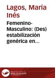 Femenino-Masculino: (Des) estabilización genérica en "Simetrías" de Luisa Valenzuela / María Inés Lagos | Biblioteca Virtual Miguel de Cervantes