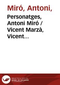 Personatges, Antoni Miró / Vicent Marzà, Vicent Climent, Wences Rambla, Josep Lluís Antequera, Santi Pastor, Josep Sou, Feliu Ventura | Biblioteca Virtual Miguel de Cervantes