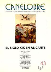 Canelobre, 43 (invierno 2000-2001). El siglo XIX en Alicante / director Jorge A. Soler Díaz, coordinador Rafael Zurita Aldeguer | Biblioteca Virtual Miguel de Cervantes