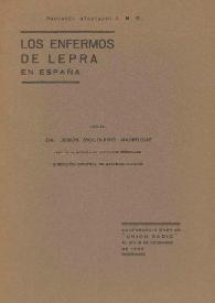 Los enfermos de lepra en España / por el dr. Jesús Molinero Manrique | Biblioteca Virtual Miguel de Cervantes