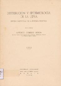 Distribución y epidemiología de la lepra. Estudio particular de la endemia española / por el doctor Antonio Cordero Soroa | Biblioteca Virtual Miguel de Cervantes