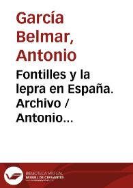 The catalogue of the Fontilles historical archive / Antonio García Belmar | Biblioteca Virtual Miguel de Cervantes