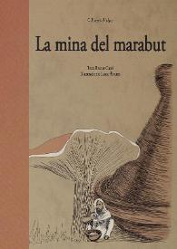 La mina del marabut / Text, Bernat Capó, il·lustracions, Laura Álvarez | Biblioteca Virtual Miguel de Cervantes