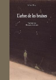 L'arbre de les bruixes / Text, Carles Cano, il·lustracions, Aurelio Ayela | Biblioteca Virtual Miguel de Cervantes