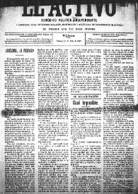 El Activo : Periódico Político Independiente y Defensor de los Intereses Morales, Materiales y Agrícolas de este Distrito Electoral. Núm. 4, 18 de junio de 1899 | Biblioteca Virtual Miguel de Cervantes