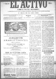 El Activo : Periódico Político Independiente y Defensor de los Intereses Morales, Materiales y Agrícolas de este Distrito Electoral. Núm. 21, 15 de octubre de 1899 | Biblioteca Virtual Miguel de Cervantes