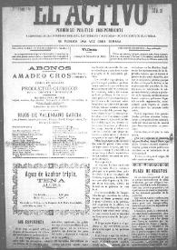 El Activo : Periódico Político Independiente y Defensor de los Intereses Morales, Materiales y Agrícolas de este Distrito Electoral. Núm. 26, 19 de noviembre de 1899 | Biblioteca Virtual Miguel de Cervantes