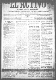 El Activo : Periódico Político Independiente y Defensor de los Intereses Morales, Materiales y Agrícolas de este Distrito Electoral. Núm. 39, 18 de febrero de 1900 | Biblioteca Virtual Miguel de Cervantes