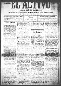 El Activo : Periódico Político Independiente y Defensor de los Intereses Morales, Materiales y Agrícolas de este Distrito Electoral. Núm. 43, 18 de marzo de 1900 | Biblioteca Virtual Miguel de Cervantes