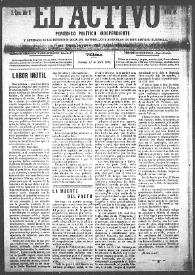 El Activo : Periódico Político Independiente y Defensor de los Intereses Morales, Materiales y Agrícolas de este Distrito Electoral. Núm. 48, 22 de abril de 1900 | Biblioteca Virtual Miguel de Cervantes