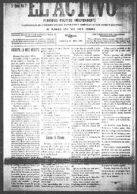 El Activo : Periódico Político Independiente y Defensor de los Intereses Morales, Materiales y Agrícolas de este Distrito Electoral. Núm. 50, 6 de mayo de 1900 | Biblioteca Virtual Miguel de Cervantes