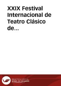 XXIX Festival Internacional de Teatro Clásico de Almagro. Presentación | Biblioteca Virtual Miguel de Cervantes