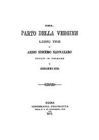 Parto della vergine : libri tre / di Azzio Sincero Sannazaro | Biblioteca Virtual Miguel de Cervantes