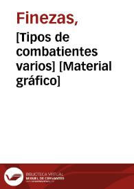 [Tipos  de combatientes varios] [Material gráfico] | Biblioteca Virtual Miguel de Cervantes