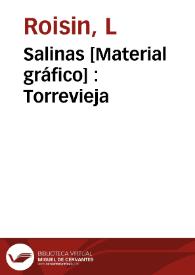 Salinas [Material gráfico] : Torrevieja | Biblioteca Virtual Miguel de Cervantes