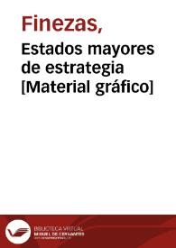 Estados mayores de estrategia [Material gráfico] | Biblioteca Virtual Miguel de Cervantes